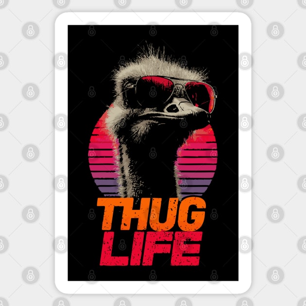 Funny Thug Life Ostrich - Retro Banner Style Sticker by TuncGK